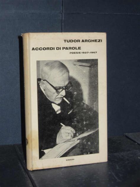 accordi di parole tudor arghezi|Accordi di parole : poesie, 1927.